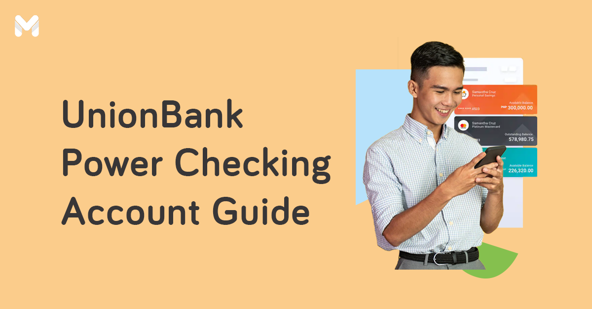 unionbank checking account | Moneymax