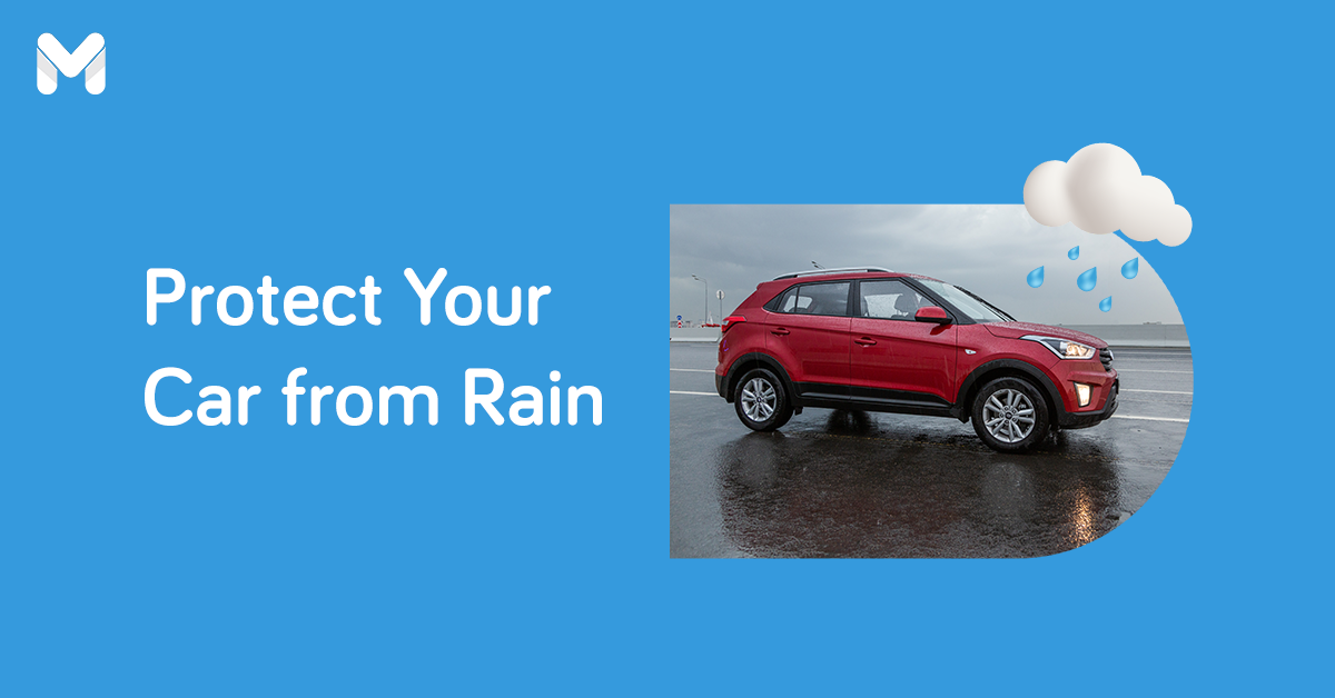 Driving in the Rain? 15 Car Care Tips for the Rainy Season