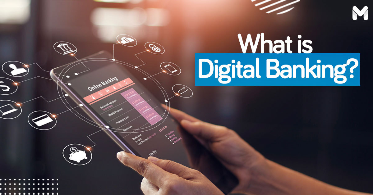 Digital Banking in the Philippines: Everything You Need to Know